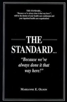 THE STANDARD "Because we've always done it that way here!" артикул 8750b.