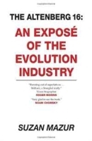 The Altenberg 16: An Expose of the Evolution Industry артикул 8864b.