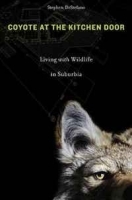 Coyote at the Kitchen Door: Living with Wildlife in Suburbia артикул 8927b.