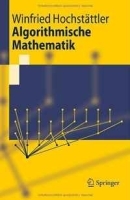 Algorithmische Mathematik (Springer-Lehrbuch) (German Edition) артикул 8968b.